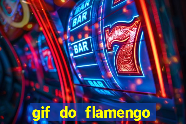 gif do flamengo para celular